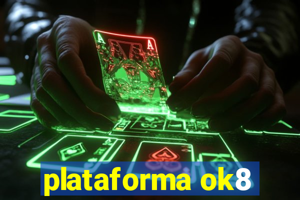 plataforma ok8